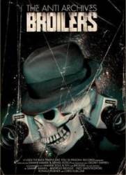 Broilers : The Anti Archives